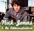 nick jonas & the administration