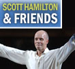 scott hamilton & friends
