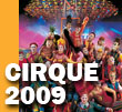 cirque du soleil: cirque 2009