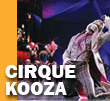cirque du soleil: kooza