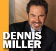 dennis miller